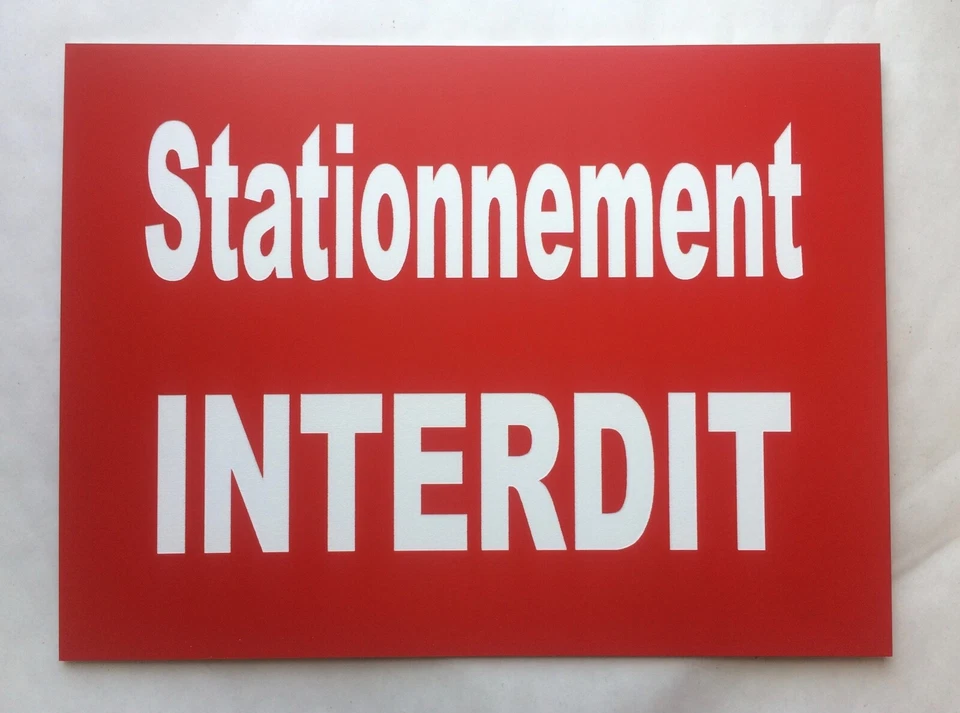 plaque, panneau "STATIONNEMENT INTERDIT" signalétique