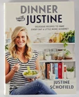 Dinner with Justine Schofield Paperback Cookbook Recipes Food (2016)