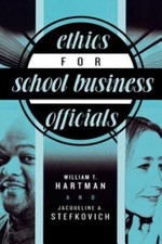 Ethics for School Business Officials, Hartman...