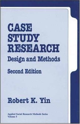 Case Study Research: Design and - Paperback, by Robert K. Yin - Very Good