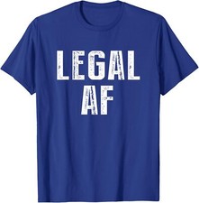21st Birthday Gift Legal AF 21 Years Old Funny Gift Unisex T-Shirt