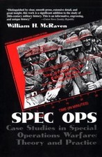Spec Ops: Case Studies in Special Operations Warfare: Theory and Practice, Mcrav