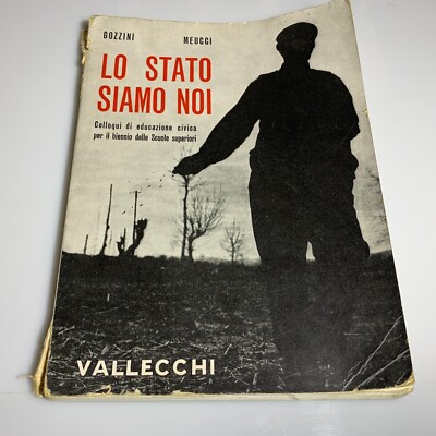 Der Staat sind wir. Gozzini Meucci. Vallecchi
