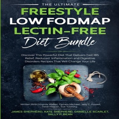 The Ultimate Freestyle Low Fodmap Lectin-Free Diet Bundle Discove