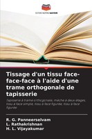 R. G. Panneerselvam (U. A.) | Tissage D'un Tissu Face-Face-Face à L'aide...