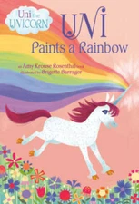 Uni Paints a Rainbow (Uni the Unicorn) - Board book - GOOD