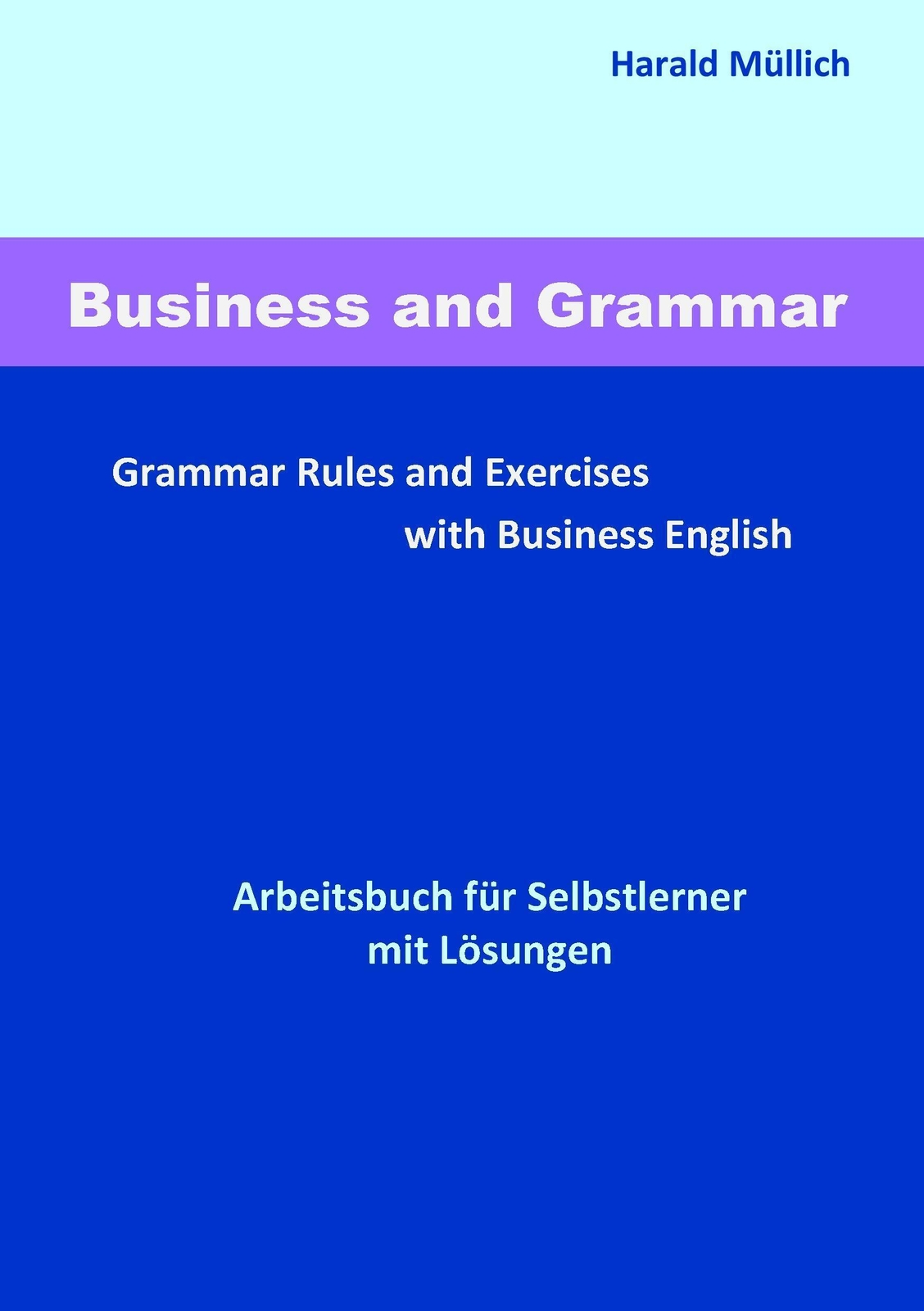 Thumbnail - Business And Grammar | Harald Müllich | Taschenbuch | Paperback | 320