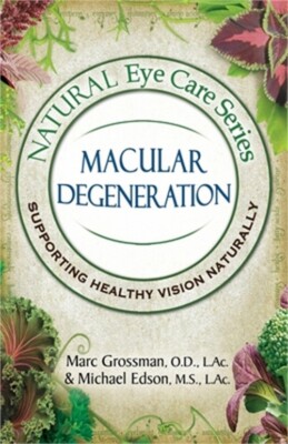 Natural Eye Care Series Macular Degeneration: Macular Degeneration (Paperback or