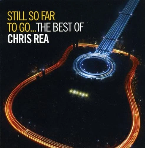 Chris Rea Still So Far to Go: The Best of Chris Rea (CD) Album - Photo 1/1