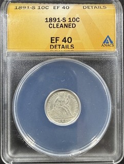 1891 s Seated Liberty Silver Dime ANACS EF40 Details Cleaned