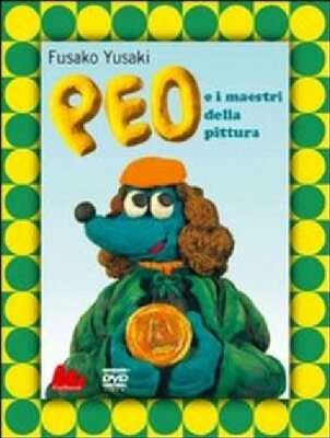 Peo und die Meister der Malerei (Fusako Yusaki) (DVD + Buch) GALLUCCI VERLAG