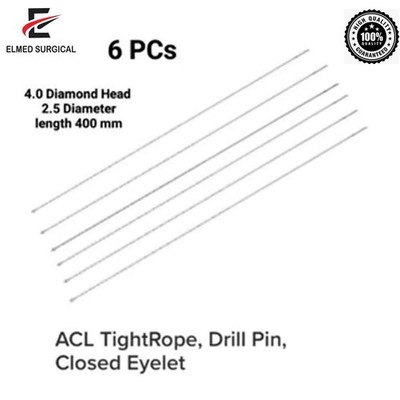 ACL Tight Rope , Drill pin , Closed Eylet 400mm length Lot of 6 PCs