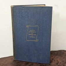 1930s ALICE IN WONDERLAND & Through The Looking Glass "Rare" Heavily Illustrated