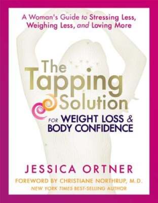 The Tapping Solution for Weight Loss & Body Confidence: A Woman's Guide to: Used