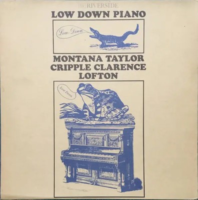 LP Montana Taylor / Cripple Clarence Lofton Low Down Piano MONO NEAR MINT