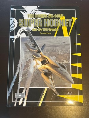 SAM Publications The Boeing F/A-18E/F Super Hornet and EA-18G Growler
