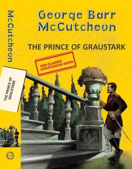 The Prince of Graustark by George Barr Mccutcheon (Paperback Book)