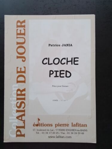 PARTITION  - PATRICE JANIA - CLOCHE PIED - Pièce pour guitare - Photo 1/1