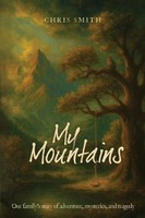 Chris Smith | My Mountains | Taschenbuch | Englisch (2025) | Lucid Books
