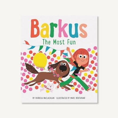 Barkus: The Most Fun: Book 3 (Barkus, 3) - Hardcover - GOOD