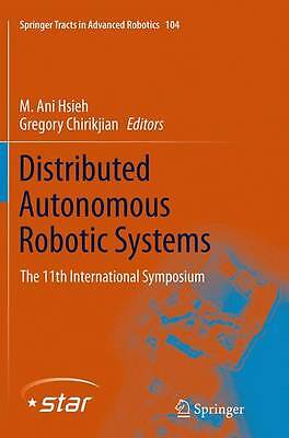 Distributed Autonomous Robotic Systems - 9783662523322