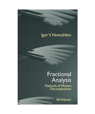 Fractional Analysis: Methods of Motion Decomposition, I. V. Novozhilov