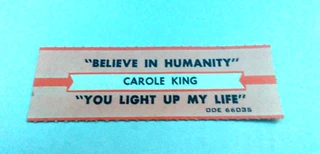JUKEBOX STRIP (1) CAROLE KING Believe In Humanity/You Light..Life 45 RPM L@@K!