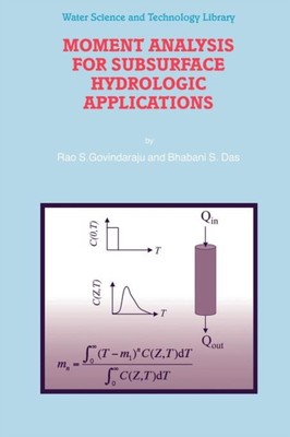 Govindaraju - Moment Analysis for Subsurface Hydrologic Applications - - X555z