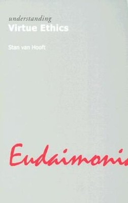 Understanding Virtue Ethics