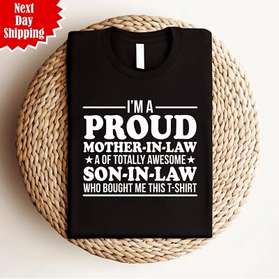 T-Shirt Ich bin eine stolze Schwiegermutter toller Schwiegersohn bedruckt lustig Geschenk Shirt Top
