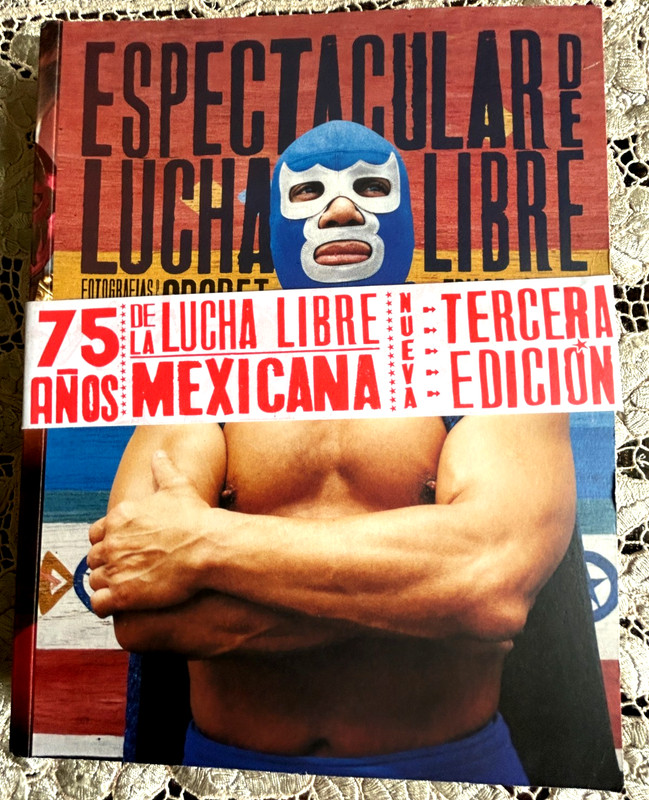 75 AÑOS DE LA LUCHA LIBRE MEXICANA (TERCERA EDI CION ). New Book.
