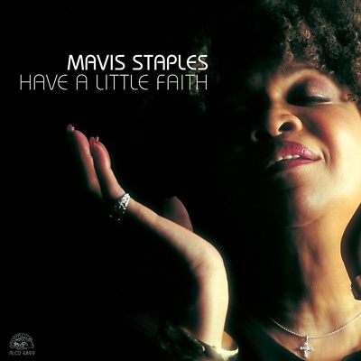 Staples, Mavis Have A Little Faith