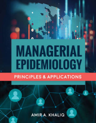 Managerial Epidemiology: Principles and Applications - Paperback - GOOD