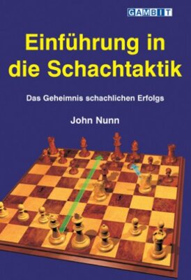  Einfuhrung in Die Schachtaktik by Nunn New 9781904600114 Fast Free Shipping 