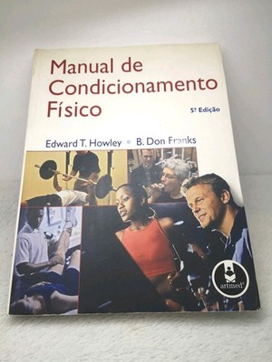 Manual de Condicionamento Fisico 5a Edicao Howley Franks Artmed Portuguese Book