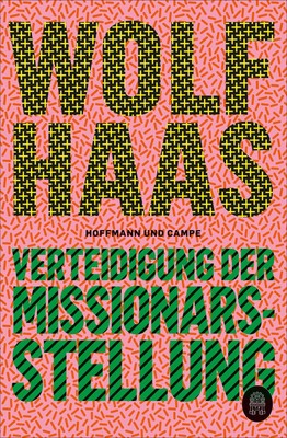 Wolf Haas Verteidigung der Missionarsstellung (Paperback) (UK IMPORT)