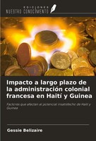 Gessie Belizaire | Impacto A Largo Plazo De La AdministracióN Colonial...