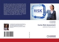 Caries Risk Assessment Divyangi Goel