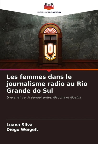 Luana Silva (U. A.) | Les Femmes Dans Le Journalisme Radio Au Rio Grande Do Sul-image