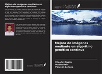 Chaahat Gupta (U. A.) | Mejora De ImáGenes Mediante Un Algoritmo GenéTico...