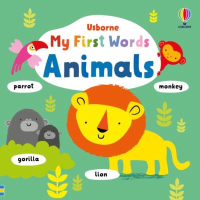 My First Words Animals | Fiona Watt | 2023 | englisch