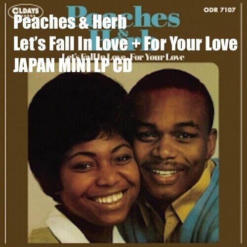 PEACHES & HERB / LET'S FALL IN LOVE + FOR YOUR LOVE (Brand New Japan mini  LP CD) * B/O * - BEAT-NET RECORDS