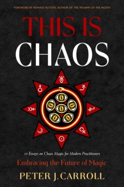 This Is Chaos: Embracing the Future of Magic by Peter J. Carr... - 9781578638734 - Image 6