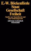 Staat, Gesellschaft, Freiheit, Ernst-Wolfgang BöCkenföRde