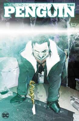 The Penguin Vol. 1: The Prodigal Bird by Tom King: New