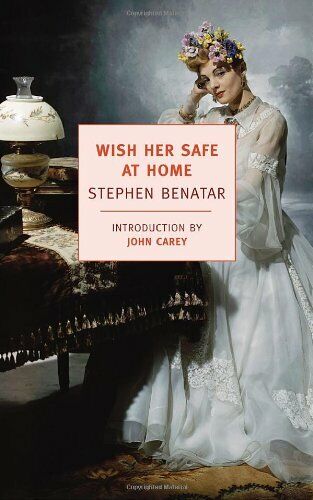 Wish Her Safe At Home (New York Review Books (P... by Benatar, Stephen Paperback - Picture 1 of 2