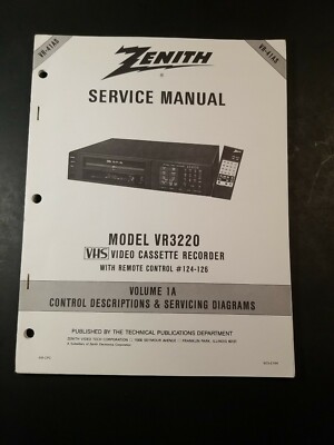Zenith Service Manual Model VR3220 Video Cassette Recorder w Remote 124-126. F6