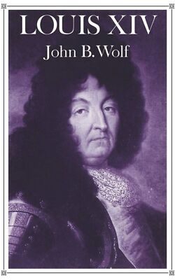 Louis XIV by John B. Wolf (1968, Norton, Paperback) First Edition