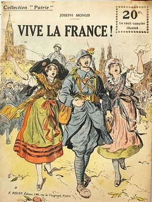 Collection Patrie No. 152 ''Vive La France - Joseph Mongis''