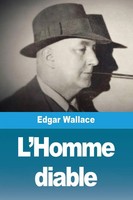 Edgar Wallace | L'homme Diable | Taschenbuch | FranzöSisch (2024) | Prodinnova